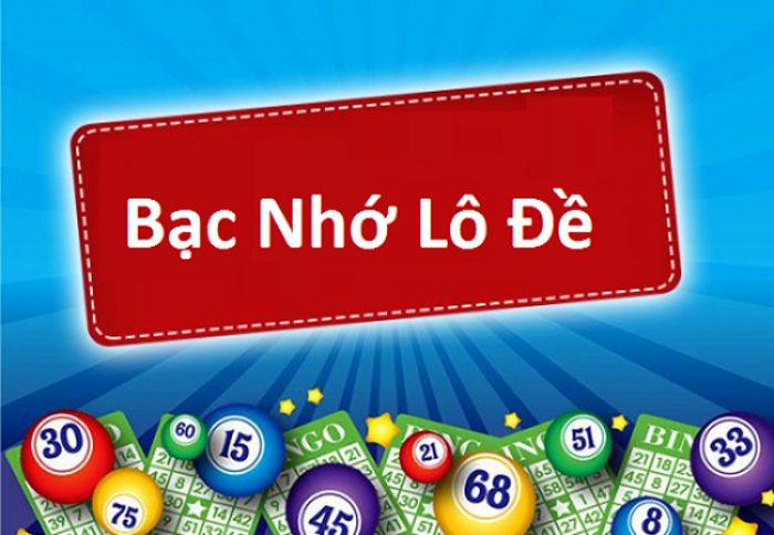 Bạc Nhớ Lô Đề - Soi cầu 247