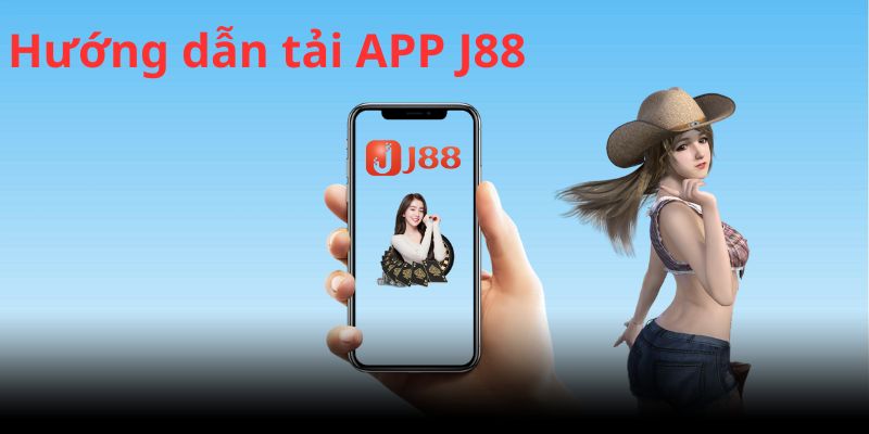 tai app j88 6821b77fcca65